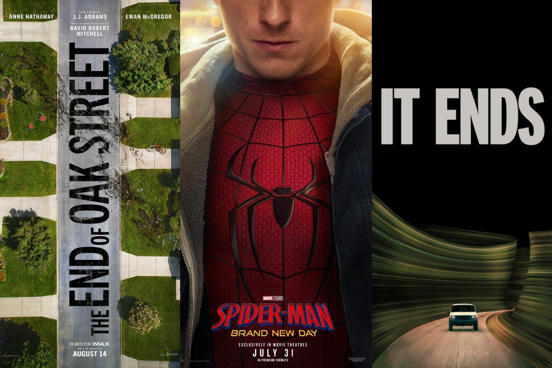 Movie posters for “The End of Oak Street”, “Spider-Man: Brand New Day” and “It Ends.”